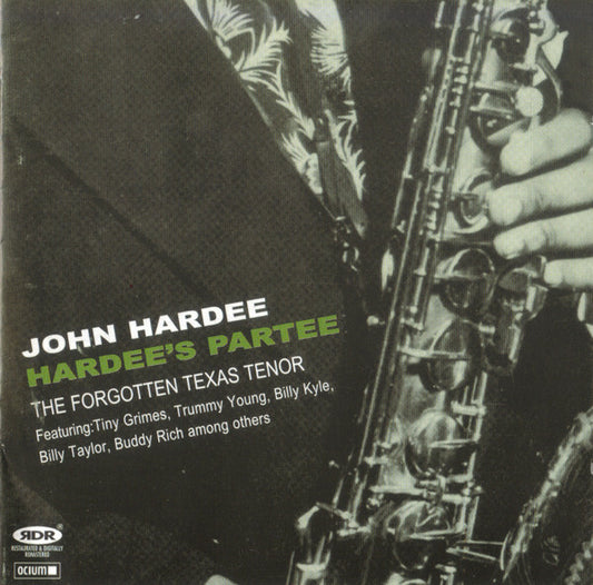 John Hardee - Hardee's Partee: The Forgotten Texas Tenor - John Hardee - CD