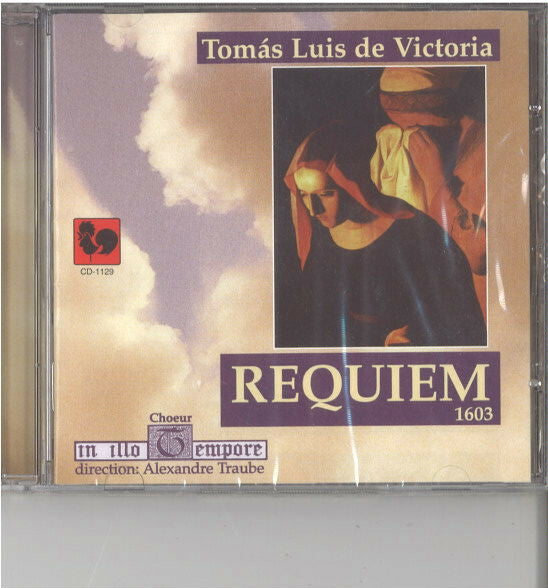 Choeur in illo Tempore conducted by Alexandre Traube - Tomás Luis de Victoria: Requiem (1603) - Choeur in illo Tempore conducted by Alexandre Traube - CD