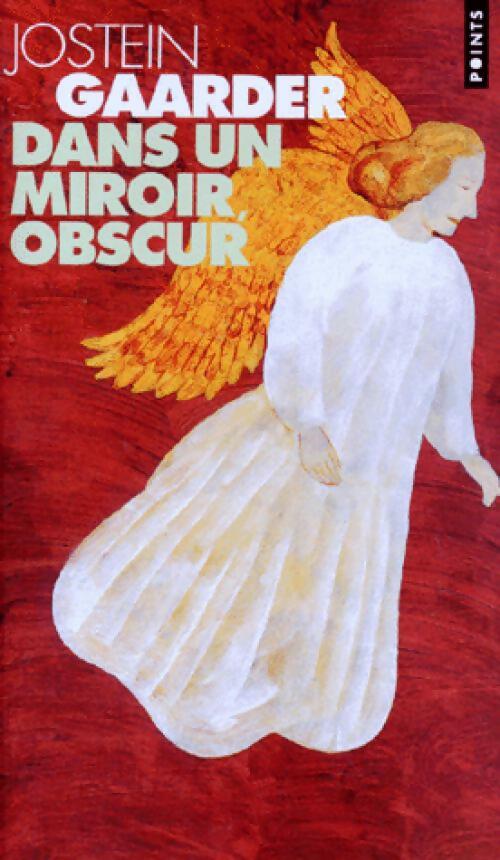 Dans un miroir obscur - Jostein Gaarder - Livre