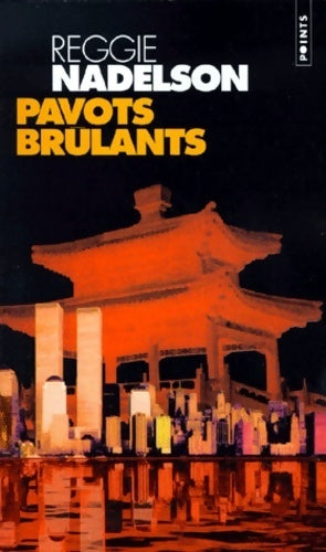 Pavots brûlants - Reggie Nadelson - Livre