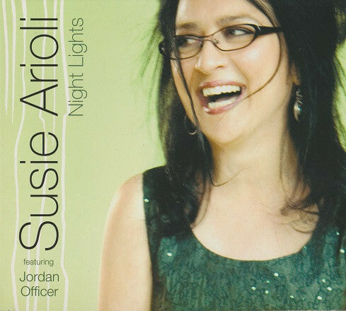 Susie Arioli Featuring Jordan Officer - Night Lights - Susie Arioli Featuring Jordan Officer - CD