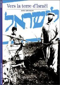 Vers la terre d'Israël - Anne Grynberg - Livre