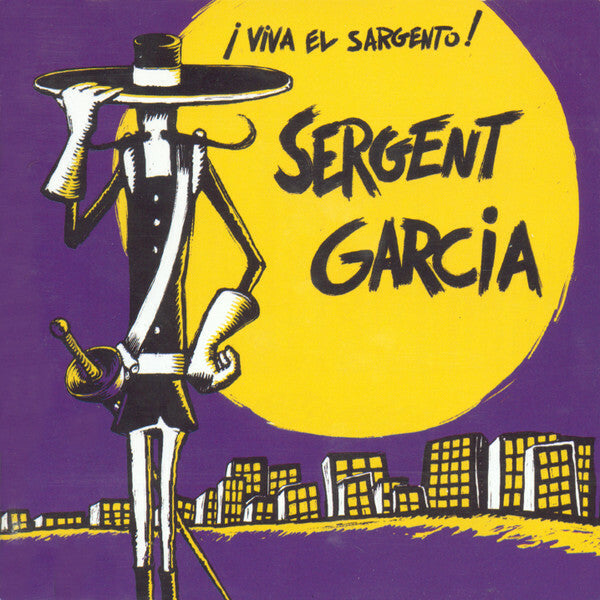 Sergent Garcia - ¡ Viva El Sargento ! - Sergent Garcia - CD