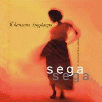 Groupe Folklorique De La Réunion - Séga Séga Chansons Longtemps - Groupe Folklorique De La Réunion - CD