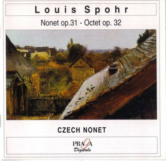 Louis Spohr, Czech Nonet - Nonet Op.31 - Octet Op.32 - Louis Spohr, Czech Nonet - CD