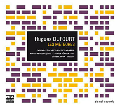 Hugues Dufourt - Les Météores - Hugues Dufourt - CD