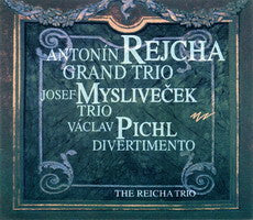 Anton Reicha, Josef Myslive?ek, Václav Pichl - Trio pour flûte, violon et violoncelle - Anton Reicha, Josef Myslive?ek, Václav Pichl - CD