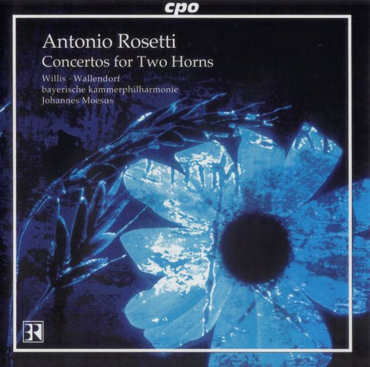 Antonio Rosetti, Willis*, Wallendorf*, Bayerische Kammerphilharmonie, Johannes Moesus - Concertos For Two Horns - Antonio Rosetti, Willis, Wallendorf, Bayerische Kammerphilharmonie, Johannes Moesus - CD