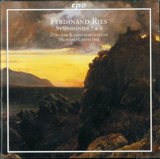 Zürcher Kammerorchester, Howard Griffiths, Ferdinand Ries - Symphonies No. 7 & 8 - Howard Griffiths, Ferdinand Ries, Zürcher Kammerorchester - CD
