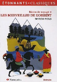 Récits de voyage  Tome II : Les merveilles de l'Orient - Marco Polo - Livre