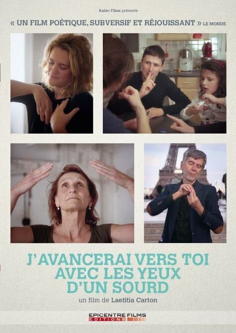 J'avancerai vers toi avec Les Yeux d'un sourd - Laetitia Carton - DVD