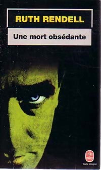 Une mort obsédante - Ruth Rendell - Livre