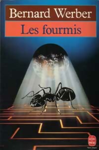 Les fourmis - Bernard Werber - Livre