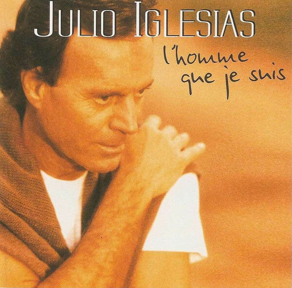 Julio Iglesias - L'homme Que Je Suis - Julio Iglesias - CD