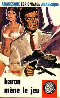 Baron mène le jeu - Henri T. Perkins - Livre
