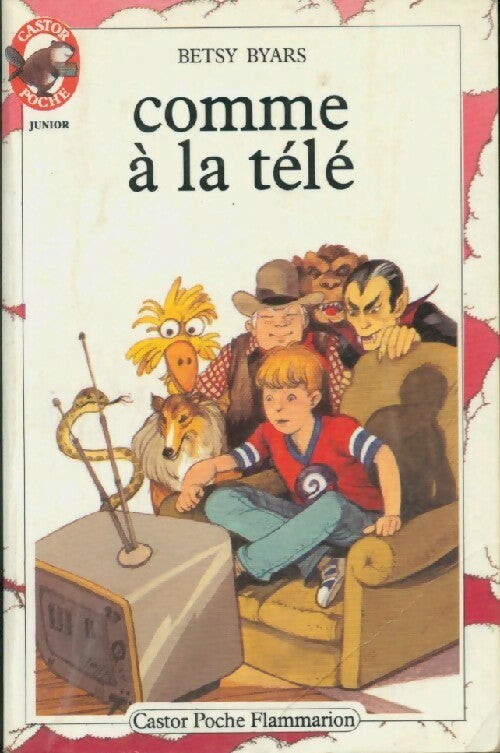 Comme à la télé - Betsy Byars - Livre