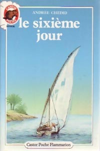 Le sixième jour - Andrée Chedid - Livre
