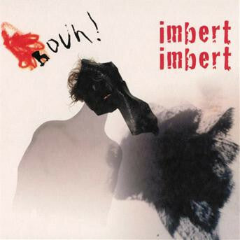 Imbert Imbert - Bouh! - Imbert Imbert - CD