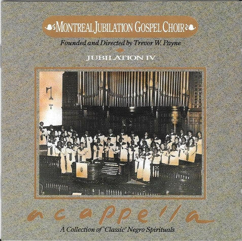 Montreal Jubilation Gospel Choir - Jubilation IV - A Cappella - Montreal Jubilation Gospel Choir - CD