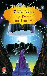 La dame du Trillium : Le cycle du Trillium Tome III - Marion Zimmer Bradley - Livre