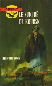 Le suicidé de Koursk - Helmuth Zorn - Livre