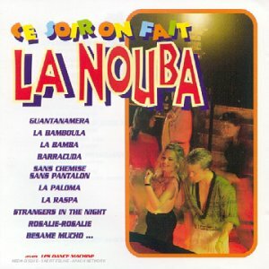 Ce Soir on Fait La Nouba - Les Dance Machine - CD