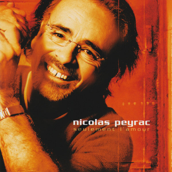 Nicolas Peyrac - Seulement L'Amour - Nicolas Peyrac - CD