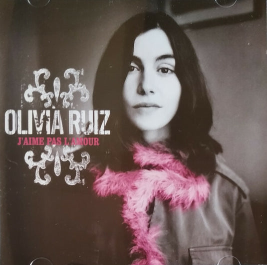 Olivia Ruiz - J'Aime Pas L'Amour - Olivia Ruiz - CD