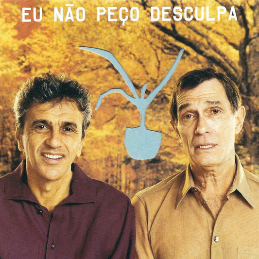 Caetano Veloso E Jorge Mautner - Eu Não Peço Desculpa - Caetano Veloso E Jorge Mautner - CD