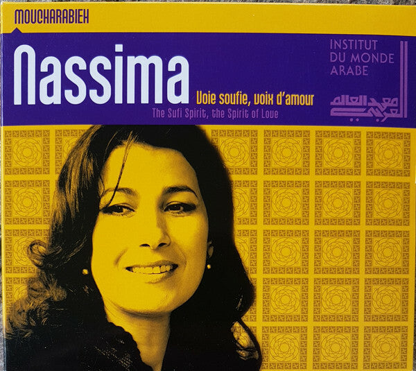 Nassima - Voie Soufie, Voix D'Amour = The Sufi Spirit, The Spirit Of Love - Nassima - CD
