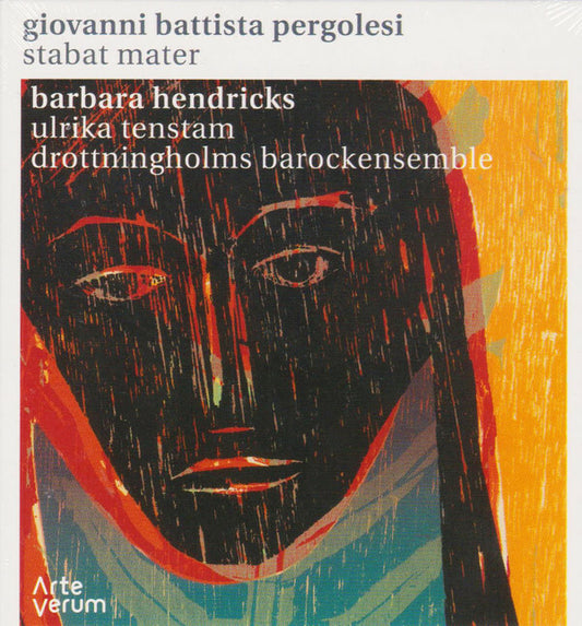 Giovanni Battista Pergolesi - Barbara Hendricks, Ulrika Tenstam, Drottningholms Barockensemble - Stabat Mater - Giovanni Battista Pergolesi - CD