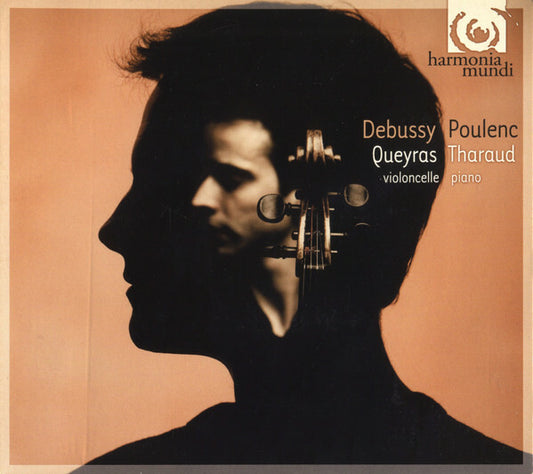 Debussy*, Poulenc* - Queyras*, Tharaud* - Debussy?Poulenc Queyras?Tharaud - Debussy, Poulenc - CD