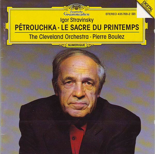 Igor Stravinsky - The Cleveland Orchestra, Pierre Boulez - Pétrouchka · Le Sacre Du Printemps - Igor Stravinsky - CD