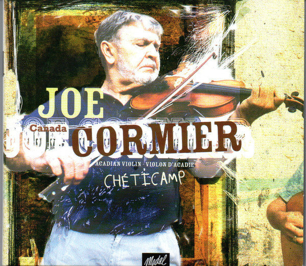 Joe Cormier, Edmond Boudreau - Chéticamp - Joe Cormier, Edmond Boudreau - CD