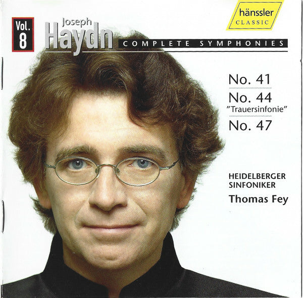 Joseph Haydn, Heidelberger Sinfoniker, Thomas Fey - No. 41 / No. 44 (Trauersinfonie) / No. 47 - Joseph Haydn, Heidelberger Sinfoniker, Thomas Fey - CD