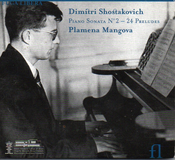 Dimítri Shostakovich*, Plamena Mangova - Piano Sonata Nº 2 / 24 Preludes  - Dimítri Shostakovich, Plamena Mangova - CD