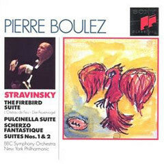 Stravinsky*, Pierre Boulez, BBC Symphony Orchestra, New York Philharmonic - The Firebird Suite / Pulcinella Suite / Scherzo Fantastique / Suites Nos. 1 & 2 - Pierre Boulez, Stravinsky, New York Philharmonic, BBC Symphony Orchestra - CD