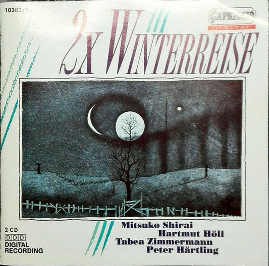 Tabea Zimmermann, Hartmut Höll, Peter Härtling, Mitsuko Shirai, Franz Schubert - 2 x Winterreise - Franz Schubert, Tabea Zimmermann, Hartmut Höll, Peter Härtling, Mitsuko Shirai - CD