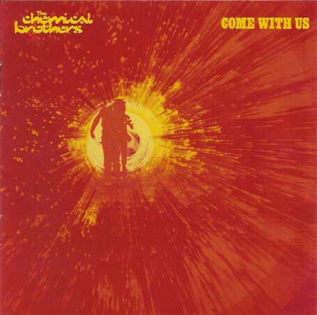 The Chemical Brothers - Come With Us - The Chemical Brothers - CD