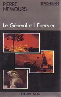 Le général et l'épervier - Pierre Nemours - Livre