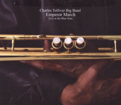 Charles Tolliver Big Band - Emperor March: Live at the Blue Note - Charles Tolliver Big Band - CD