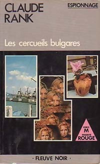 Les cercueils bulgares - Claude Rank - Livre