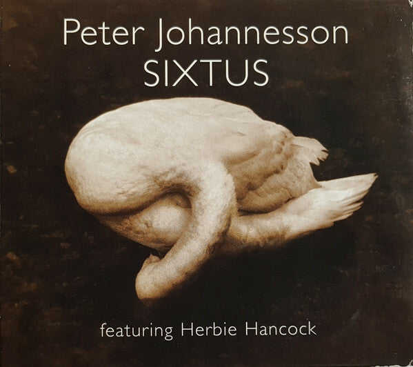 Peter Johannesson Featuring Herbie Hancock - Sixtus - Peter Johannesson Featuring Herbie Hancock - CD