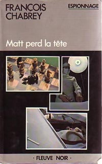 Matt perd la tête - François Chabrey - Livre