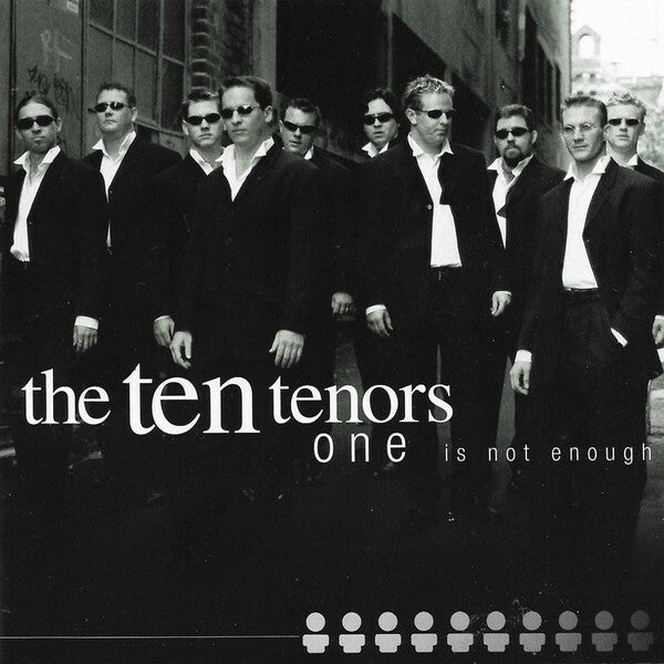 The Ten Tenors - One Is Not Enough - The Ten Tenors - CD