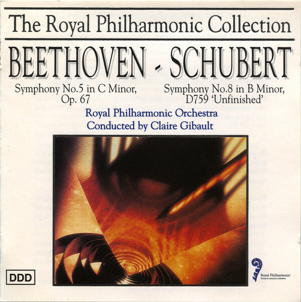 Royal Philharmonic Orchestra Conducted By Claire Gibault - The Royal Philharmonic Collection - Beethoven - Schubert - Royal Philharmonic Orchestra Conducted By Claire Gibault - CD
