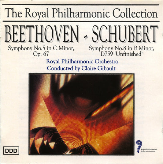 Royal Philharmonic Orchestra Conducted By Claire Gibault - The Royal Philharmonic Collection - Beethoven - Schubert - Royal Philharmonic Orchestra Conducted By Claire Gibault - CD