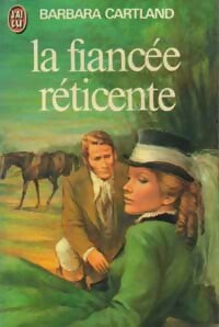 La fiancée réticente - Barbara Cartland - Livre