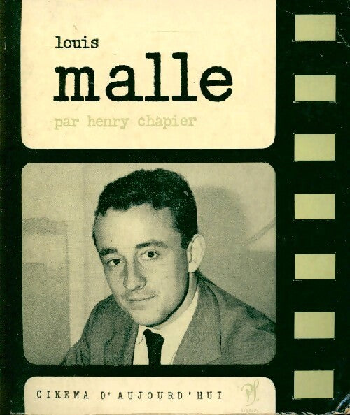 Louis Malle - Henry Chapier - Livre
