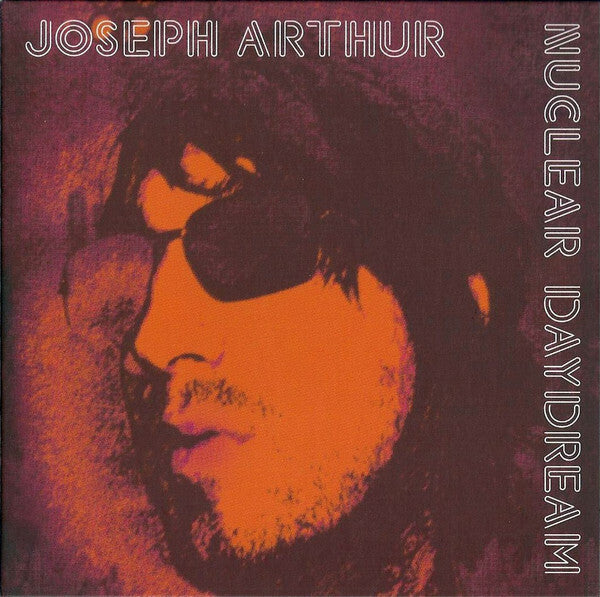Joseph Arthur - Nuclear Daydream - Joseph Arthur - CD